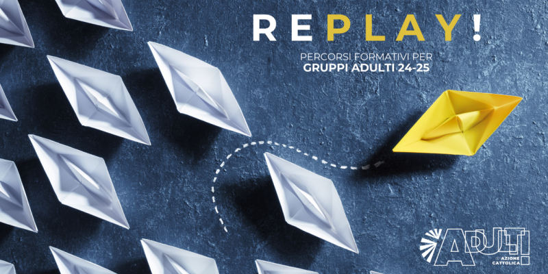 replay itinerario adulti